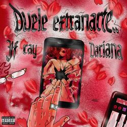 Cover of Duele extrañarte