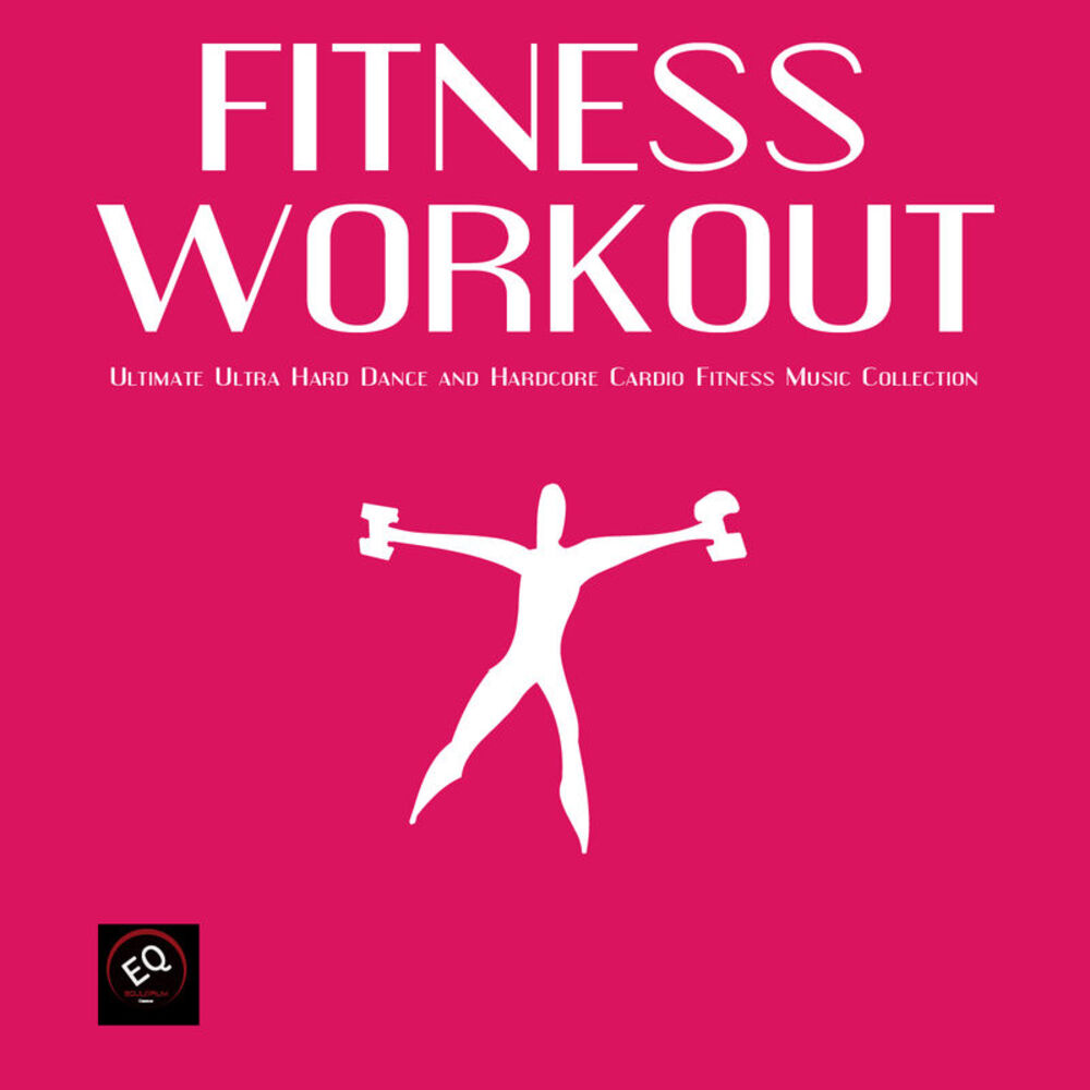 Picture of Fitness Workout - Ultimate Ultra Hard Dance and Hardcore Cardio Collection
