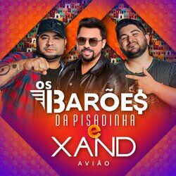 Cover of Os Barões da Pisadinha & Xand Avião (Ao Vivo)