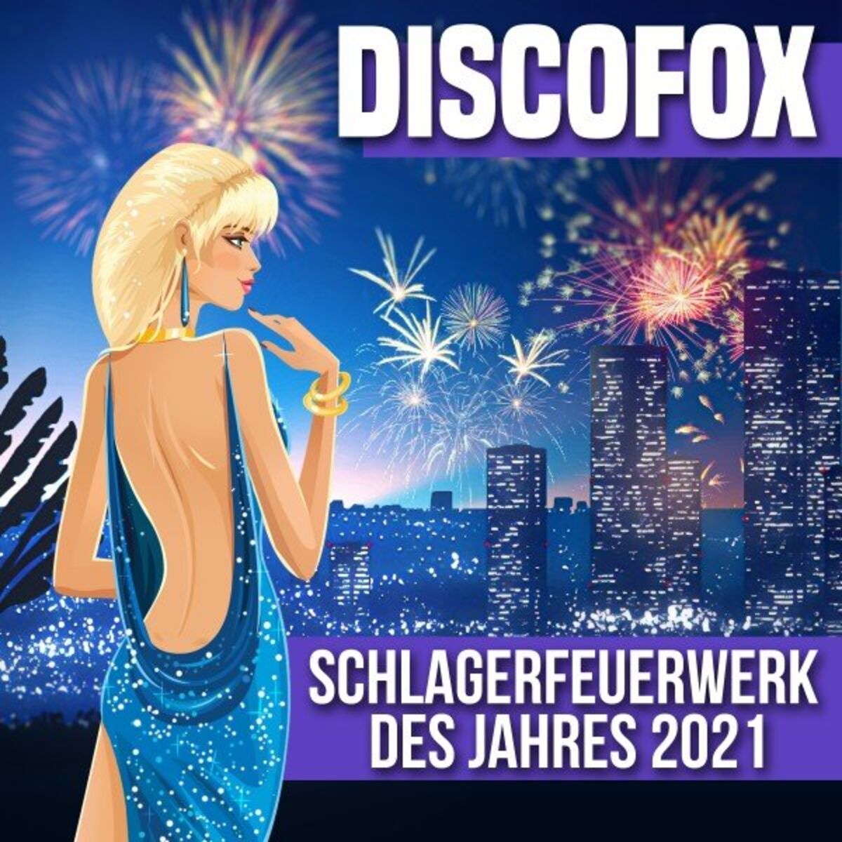 Album cover of Discofox - Schlagerfeuerwerk des Jahres 2021