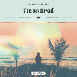 Cover of I'm So Tired...