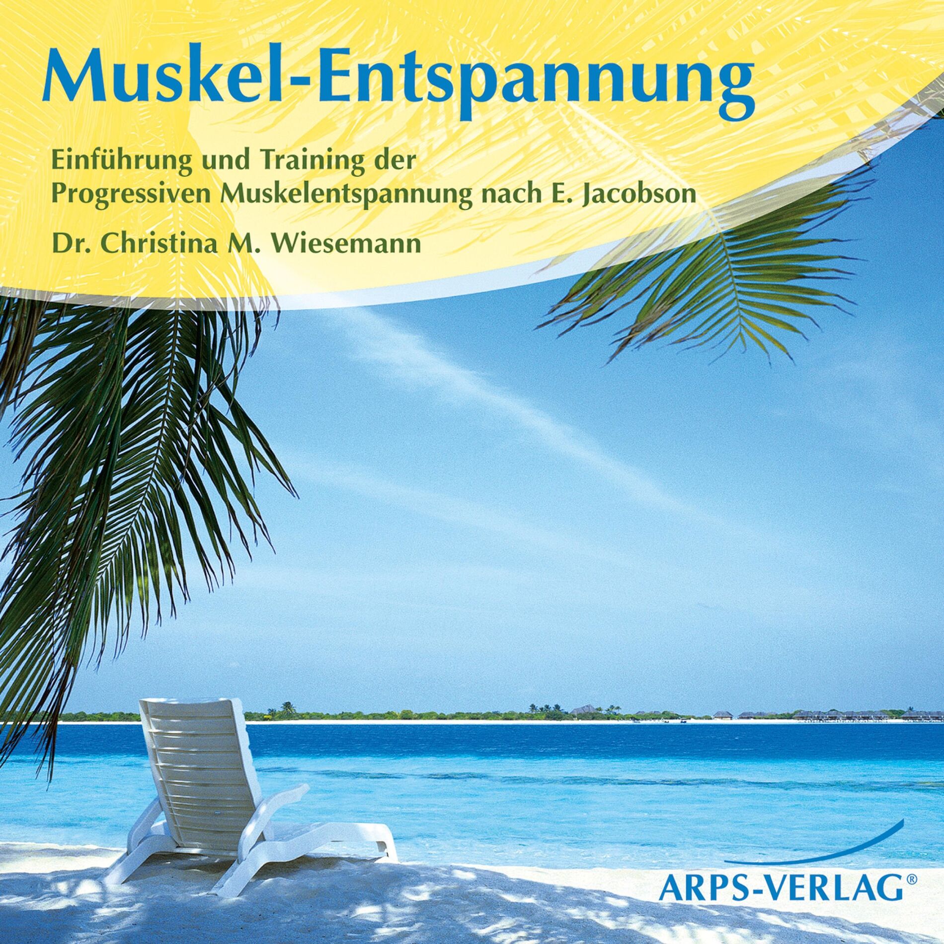 Album cover of Muskel-Entspannung (Einführung und Training der Progressiven Muskelentspannung nach E. Jacobson)