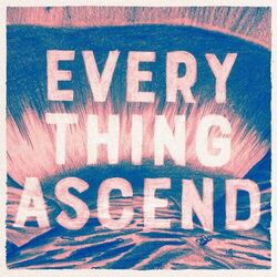 Cover of Everything Ascend