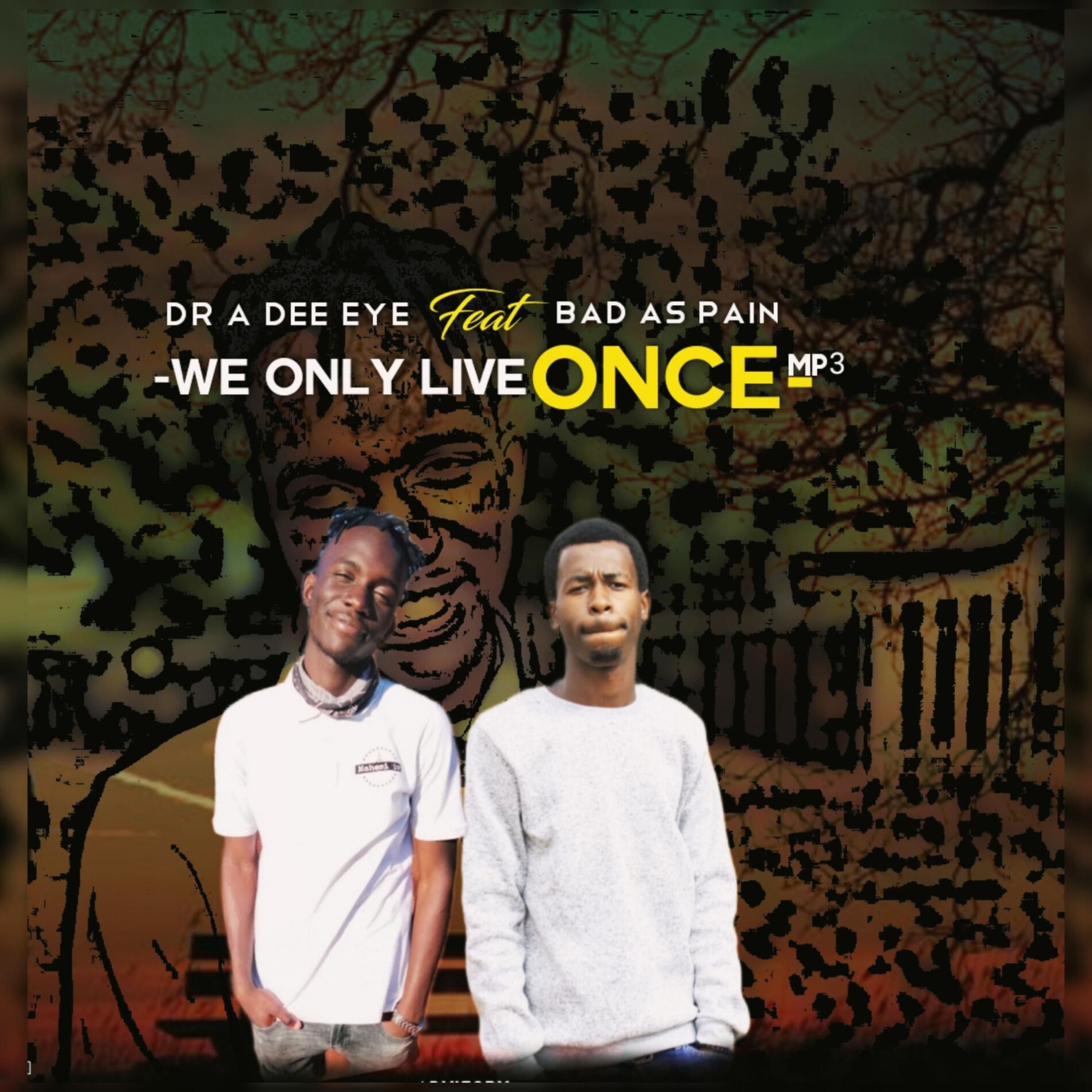 Album cover of We Only live Once (feat. Bad As Pain & Seezy)