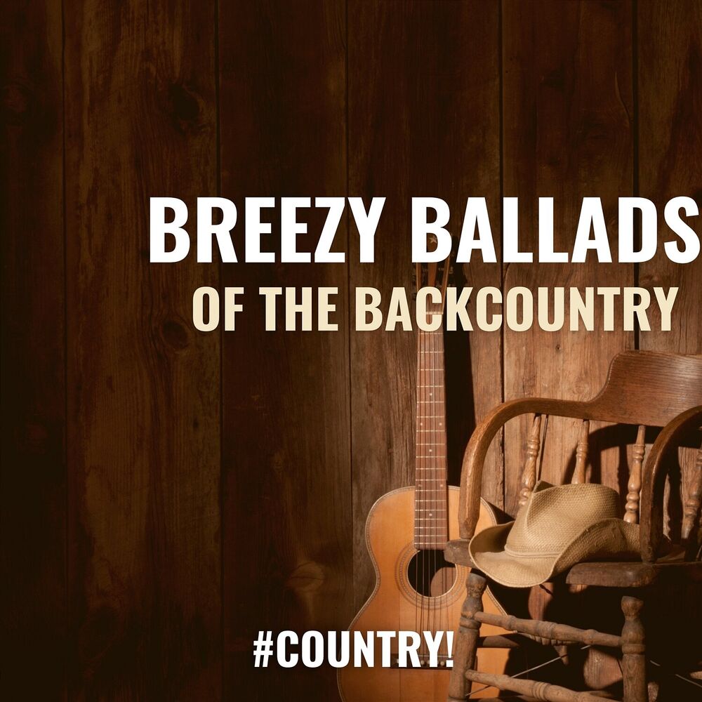 Picture of Breezy Ballads of the Backcountry: a Musical Breath of Fresh Air