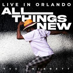 Cover of All Things New (Live In Orlando)