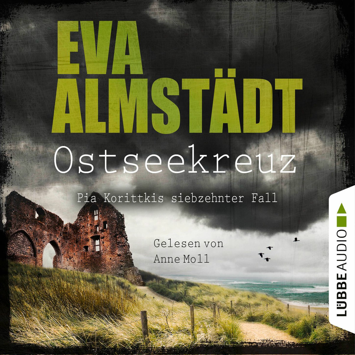 Album cover of Ostseekreuz - Pia Korittkis siebzehnter Fall - Kommissarin Pia Korittki 17 (Ungekürzt)