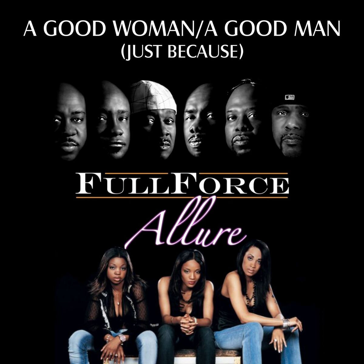 Album cover of A Good Woman / A Good Man (Just Because) (BtOVEN Mix)