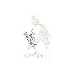 Cover of overthinking
