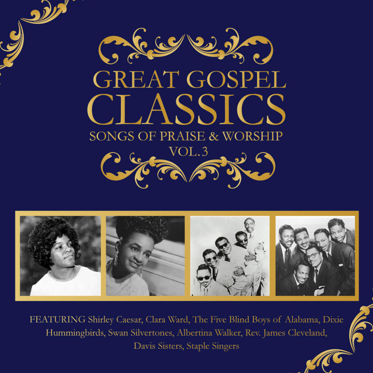 Album cover of Great Gospel Classics: Songs of Praise & Worship, Vol. 3
