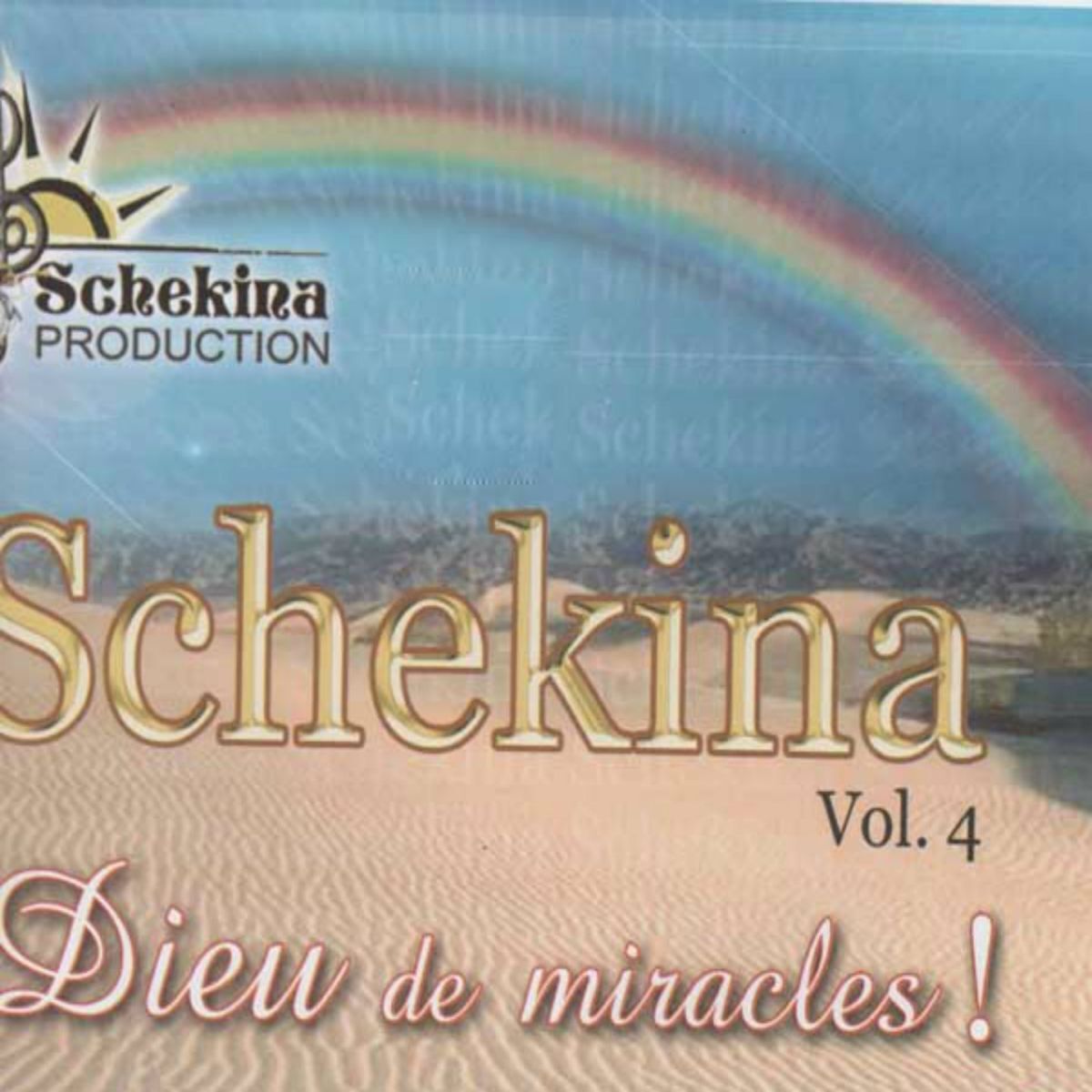 Album cover of Schekina, vol. 4 (Dieu de miracles !)