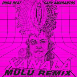 Cover of Xanalá (Mulú Remix)