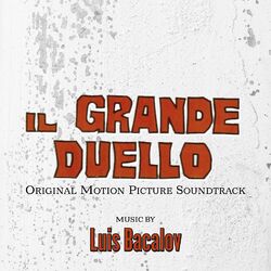 Cover of Il Grande Duello - The Grand Duel / Storm Rider (Original Motion Picture Soundtrack)