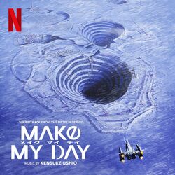 Cover of Make My Day (Soundtrack from the Netflix Series)