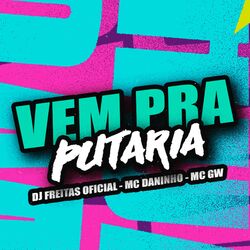 Vem pra Putaria