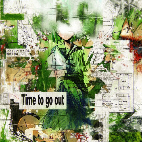 TIME TO GO OUT