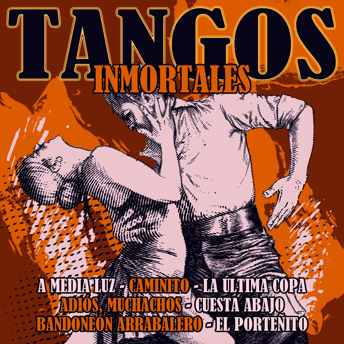 Album cover of Tangos Inmortales