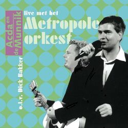 Cover of Acda en de Munnik Live Met Het Metropole Orkest