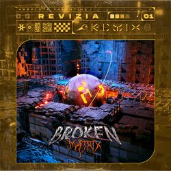 Cover of Broken Matrix (Revizia Remix)