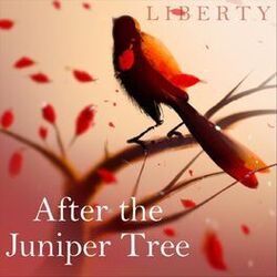 Cover of After the Juniper Tree