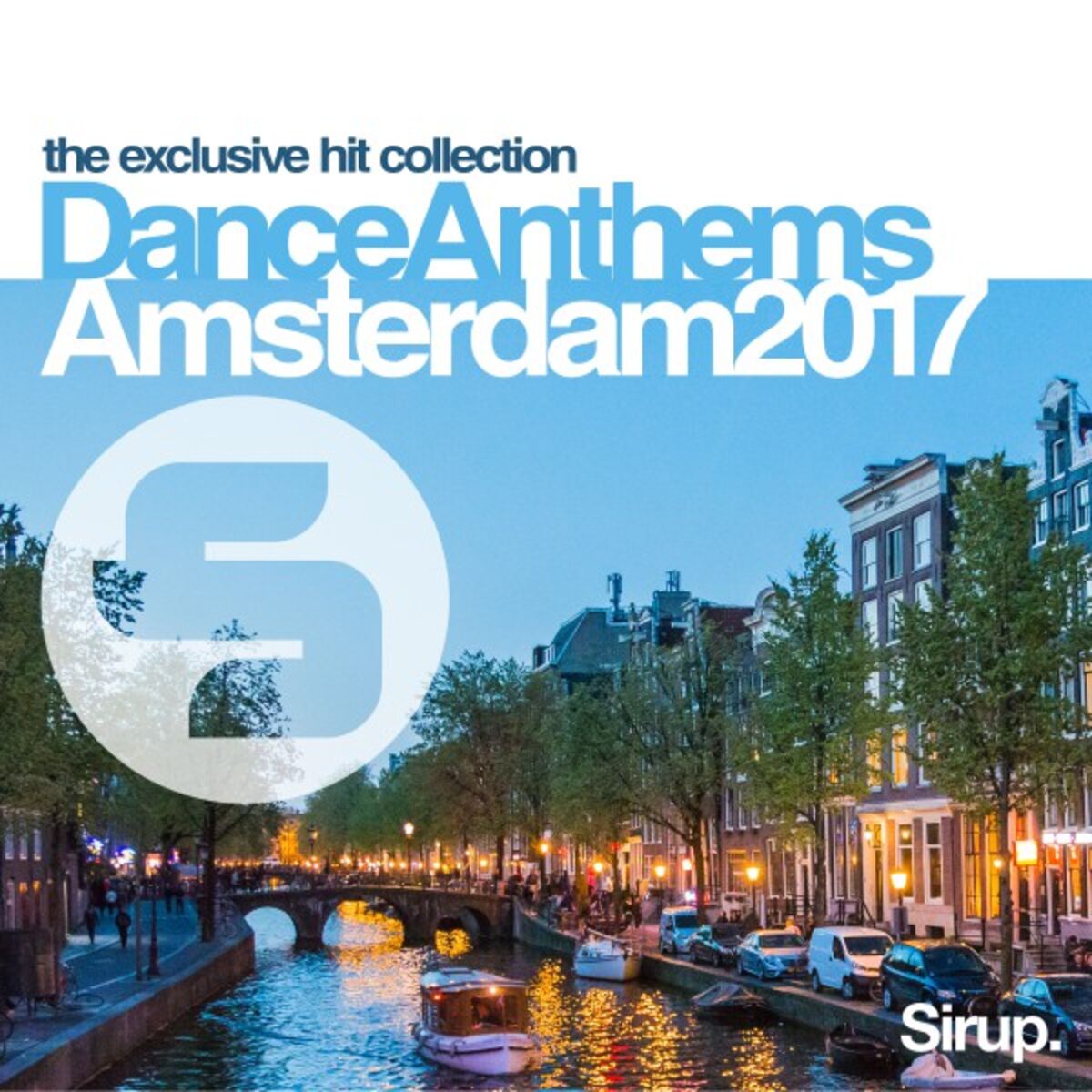 Album cover of Sirup Dance Anthems Amsterdam 2017