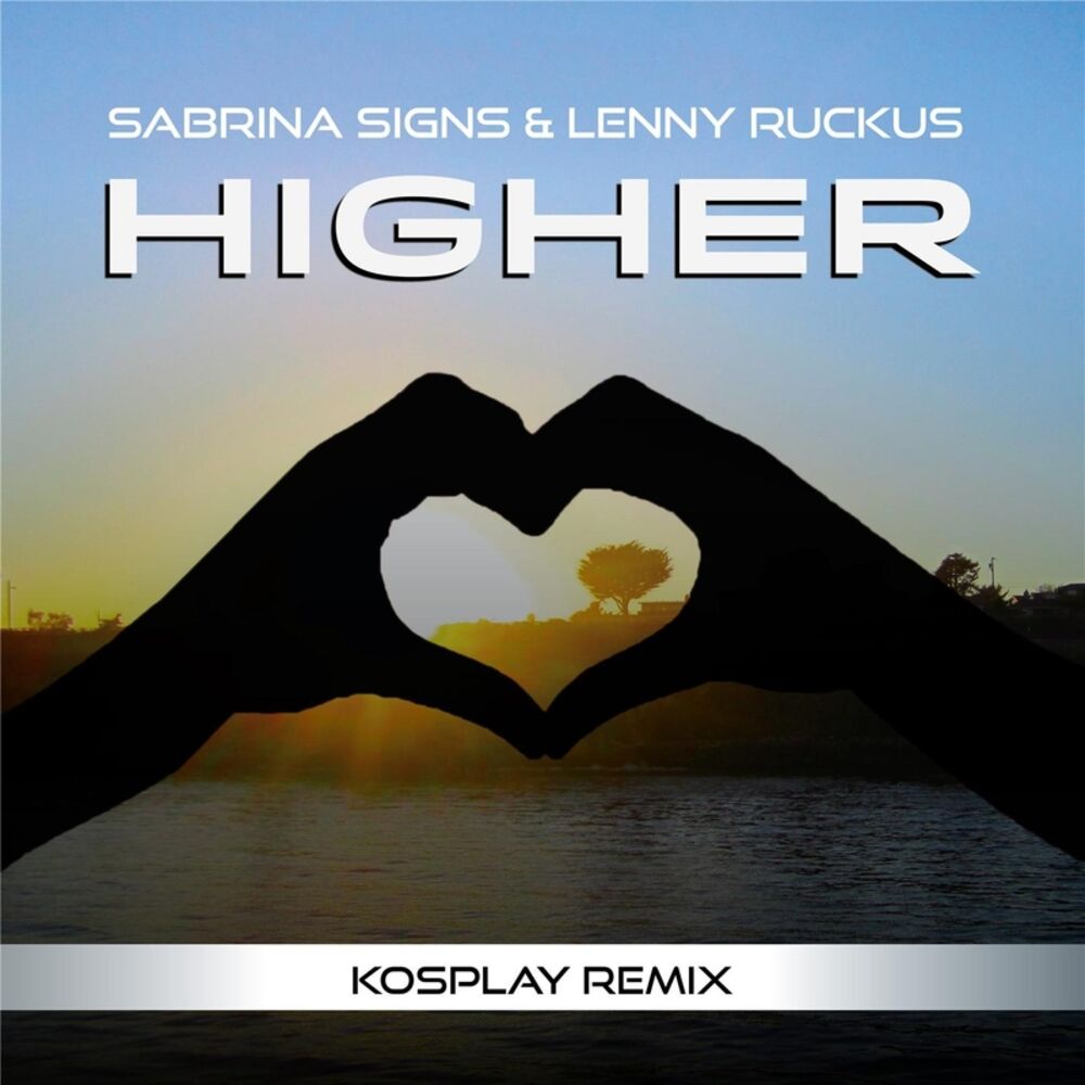 Picture of Higher (Kosplay Remix)