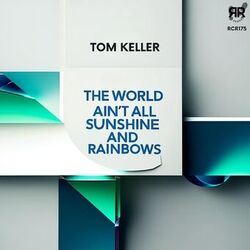 Cover of The World Ain't All Sunshine and Rainbows