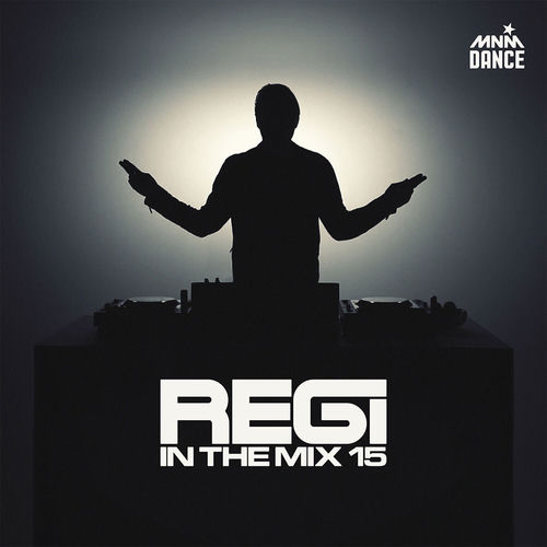 Regi In The Mix 15 - Verschillende artiesten | Deezer