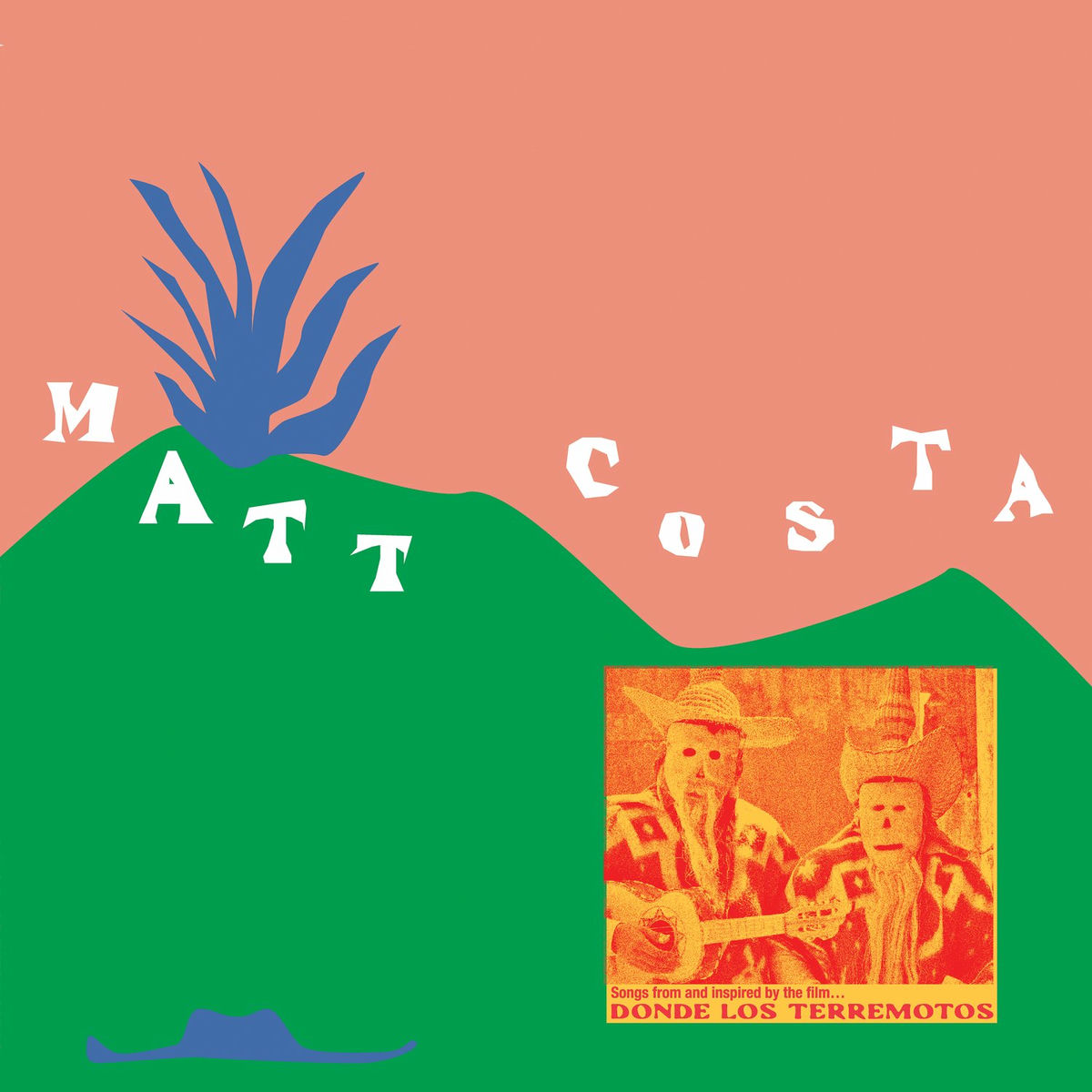 Album cover of Donde Los Terremotos: Songs from and Inspired by the Film