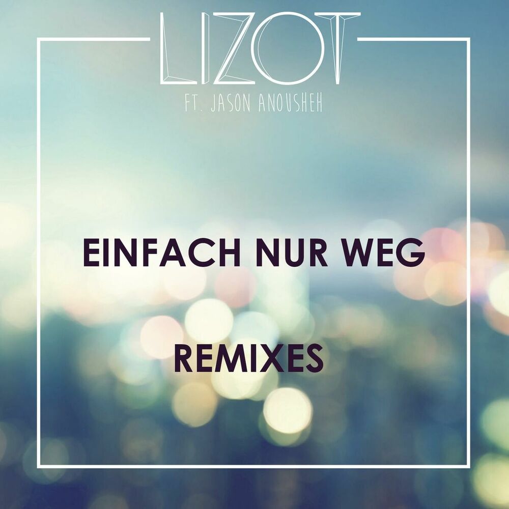 Picture of Einfach nur weg (Remixes) (feat. Jason Anousheh)