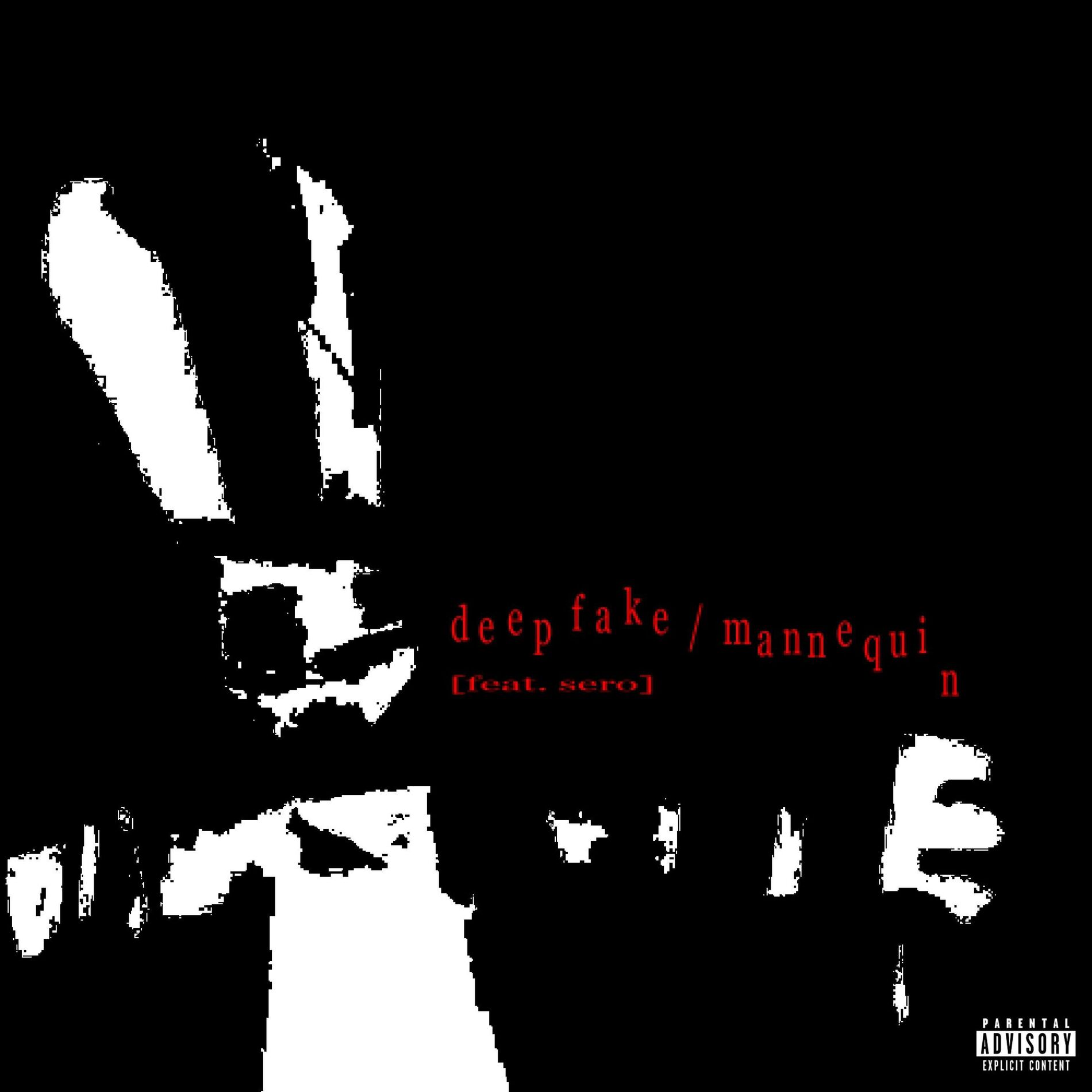 Album cover of DEEPFAKE / MANNEQUIN (feat. sero)
