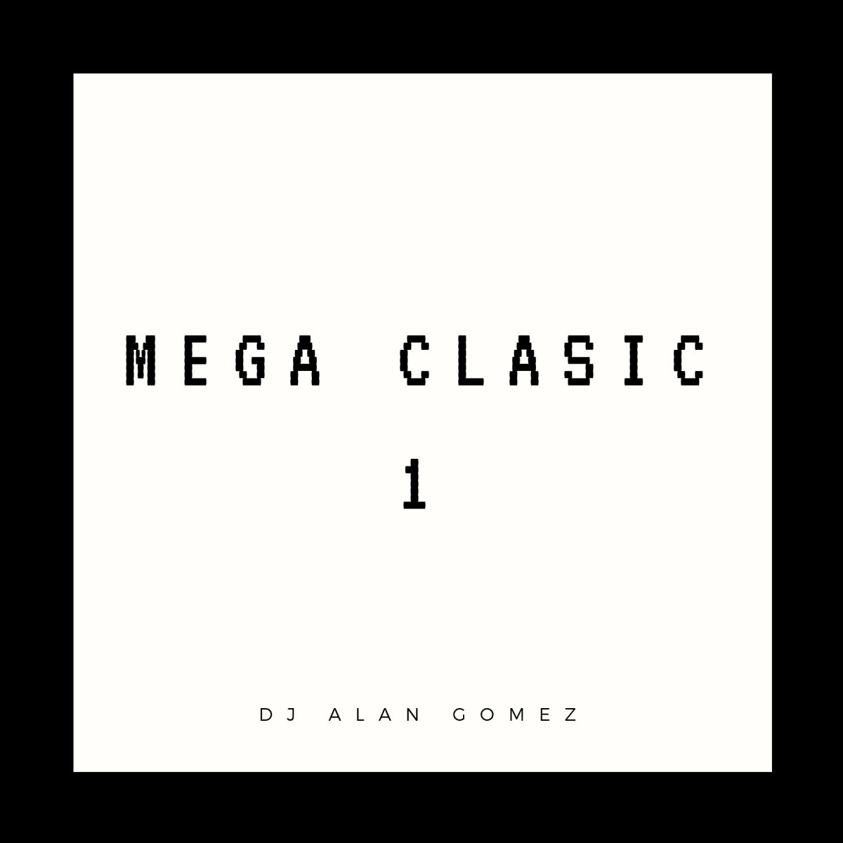 Album cover of Mega Clasic 1