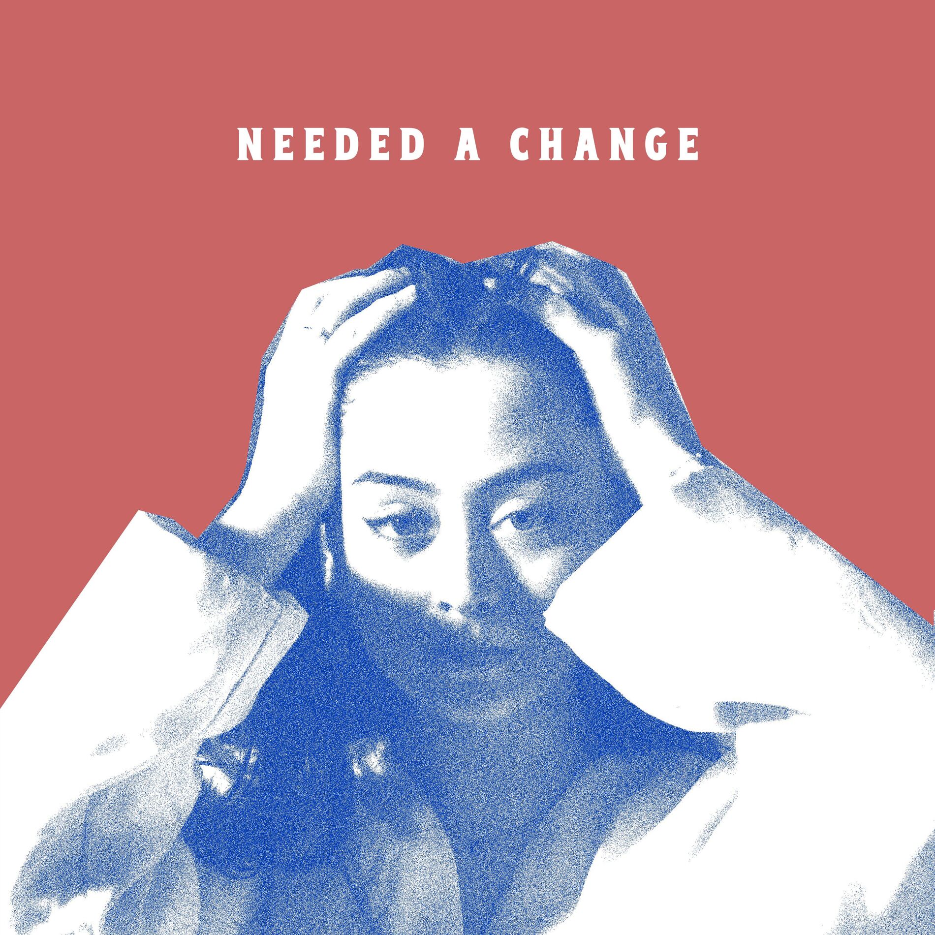Album cover of Needed a Change