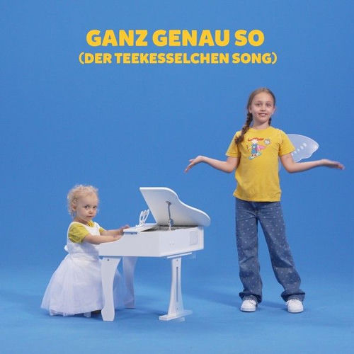 Ganz genau so (Der Teekesselchen-Song)