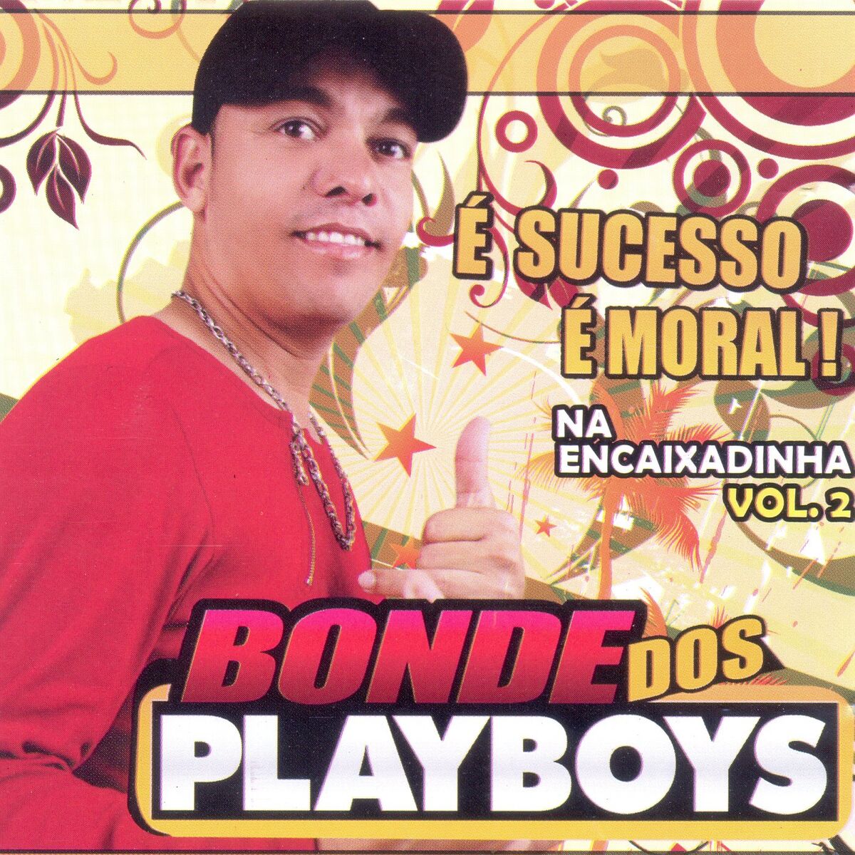 Album cover of É Sucesso É Moral! Na Encaixadinha: Vol. 2