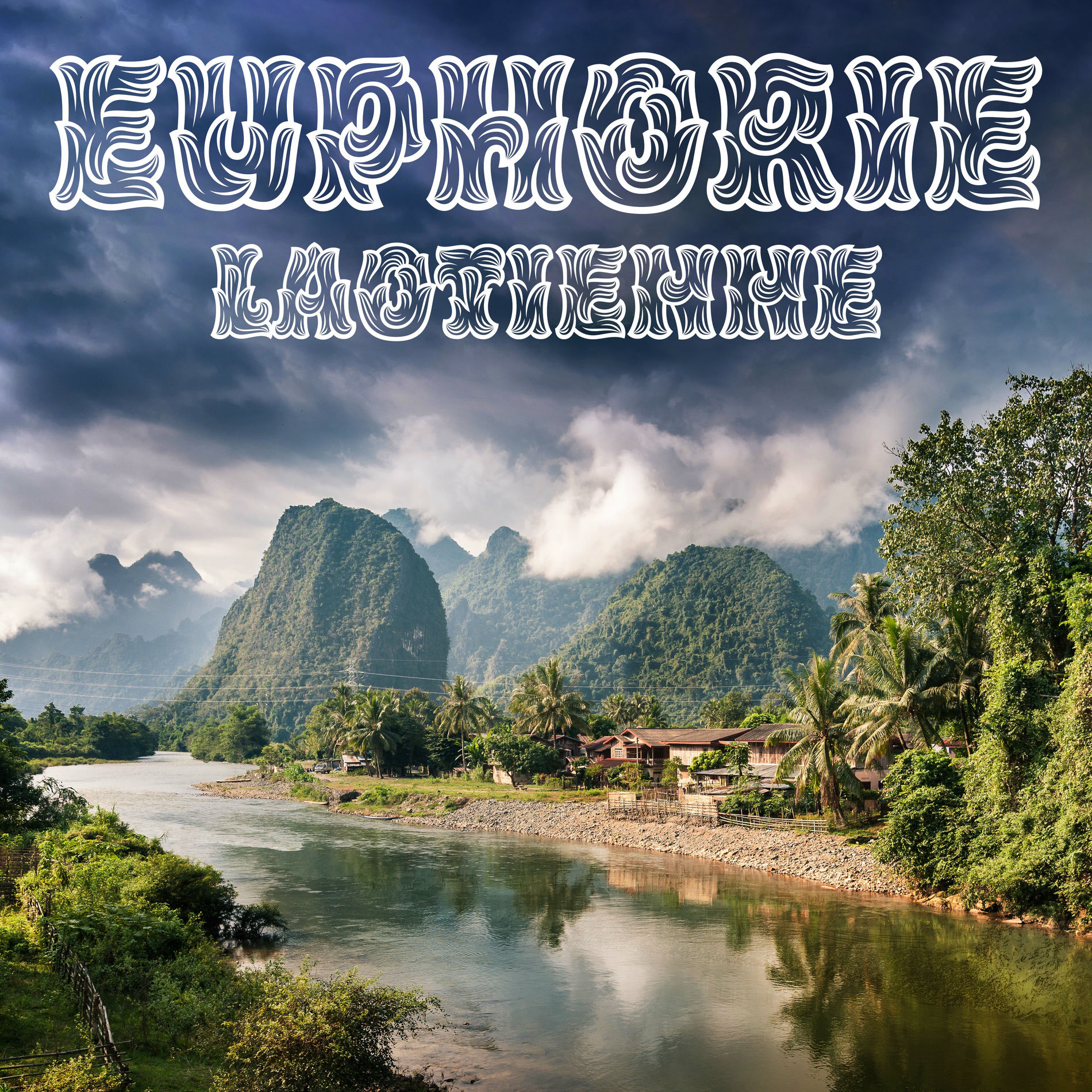 Album cover of Euphorie laotienne: Les splendeurs du Laos