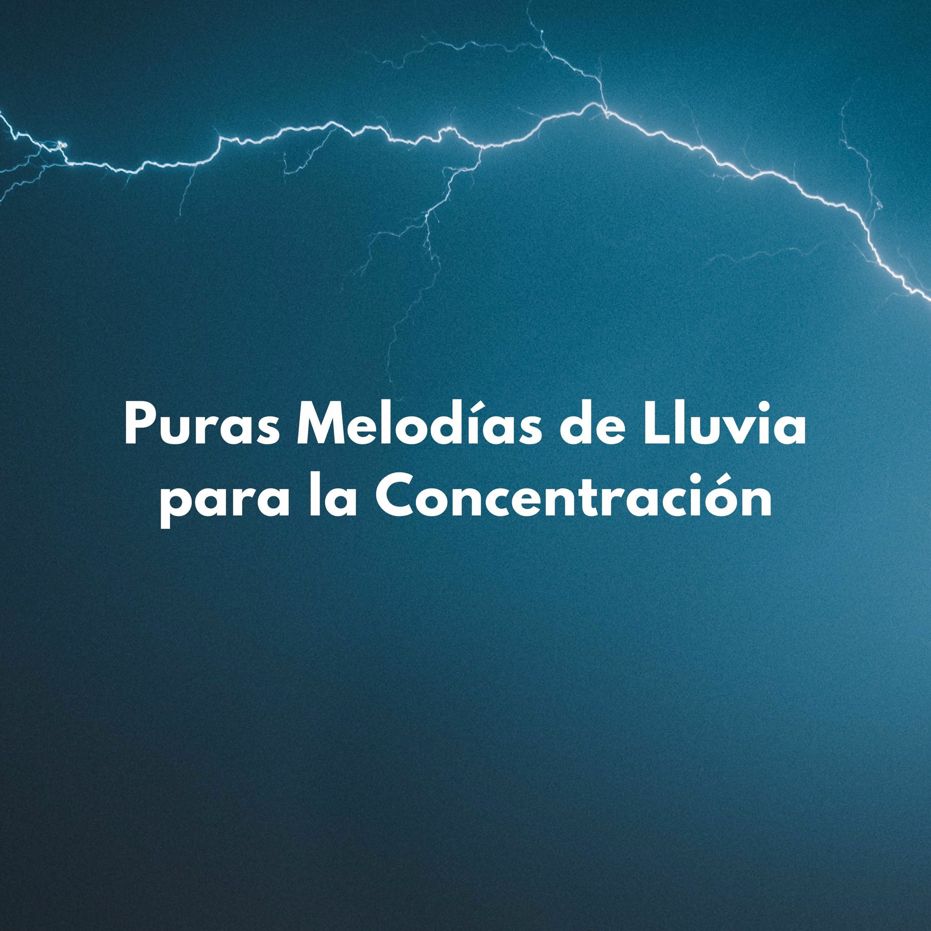 Album cover of Puras Melodías De Lluvia Para La Concentración