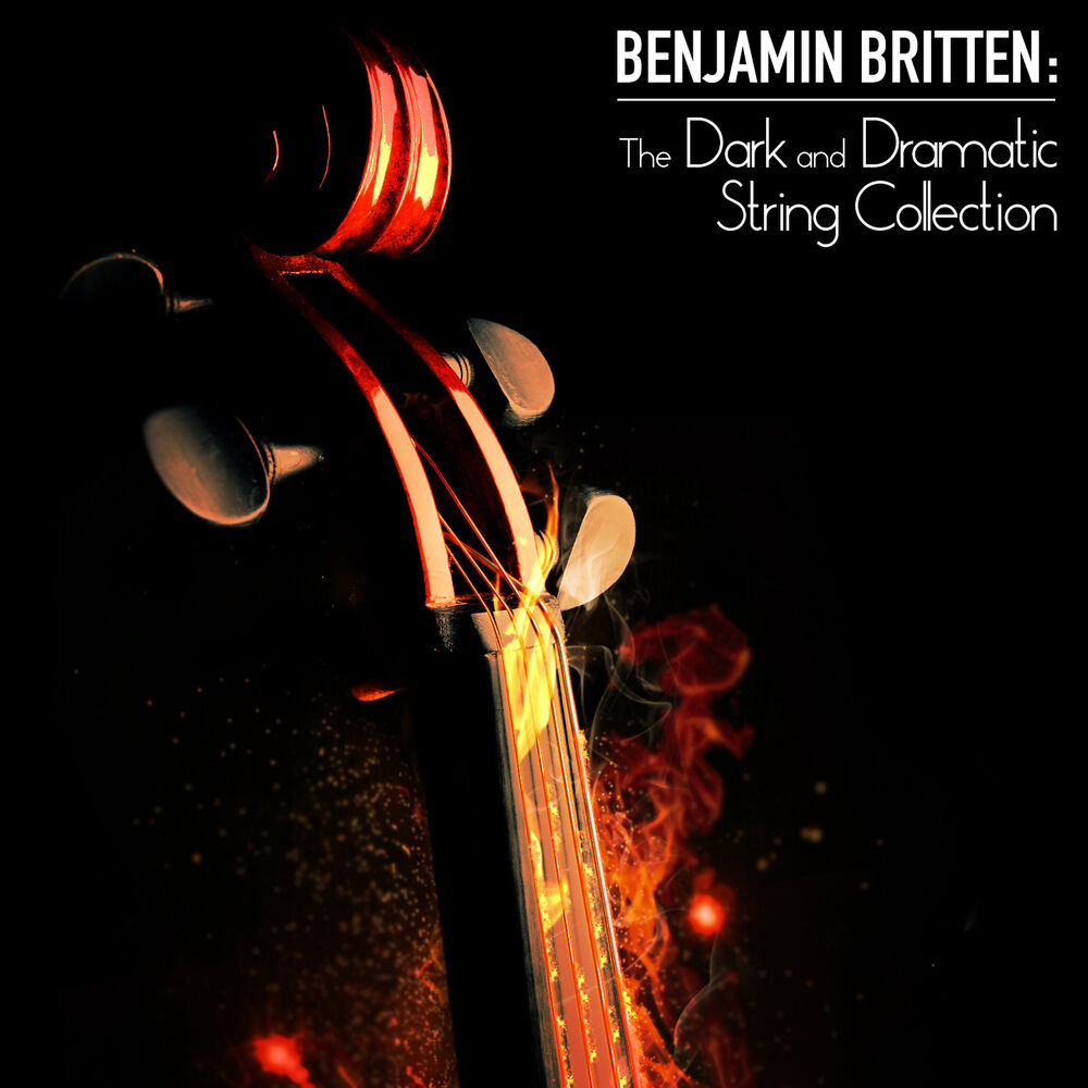 Picture of Benjamin Britten: The Dark and Dramatic String Collection