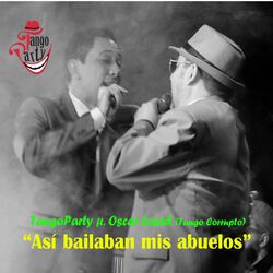 Cover of Así Bailaban Mis Abuelos (feat. Oscar Lajad)