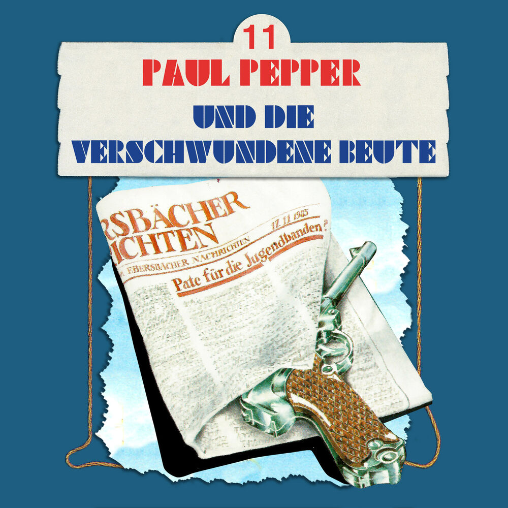 Picture of Folge 11: Paul Pepper und die verschwundene Beute