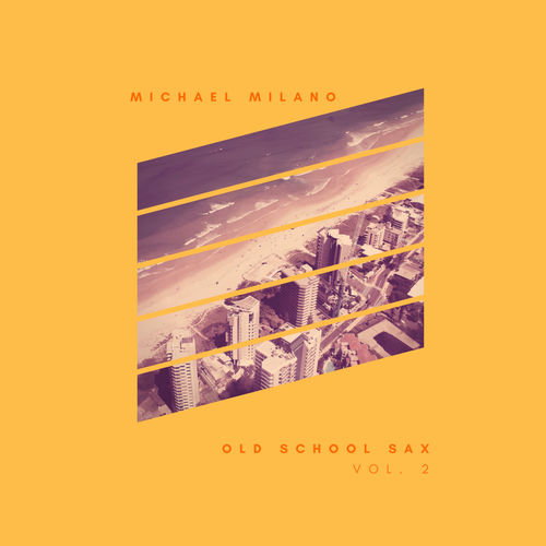 Old School Sax 2 by Michael Milano Dj - 122 BPM