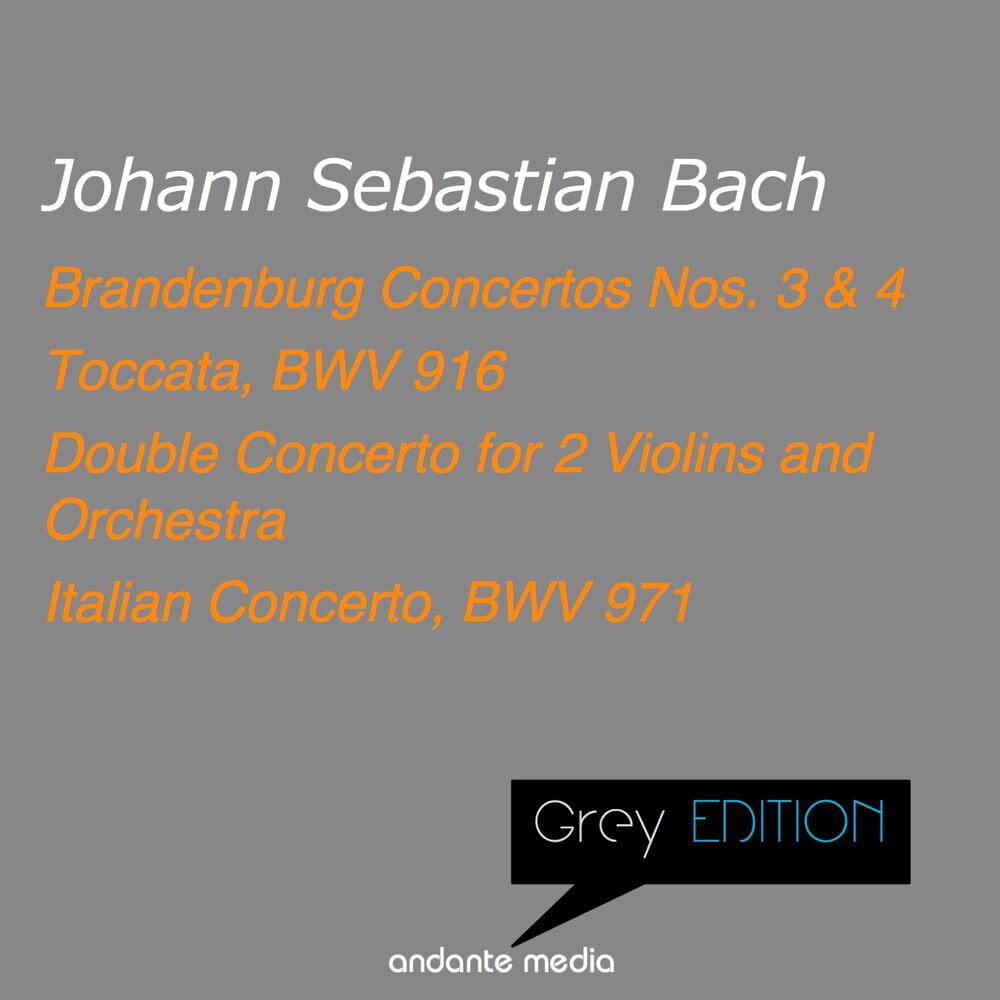 Picture of Grey Edition - Bach: Brandenburg Concertos Nos. 3, 4 & Italian Concerto, BWV 971