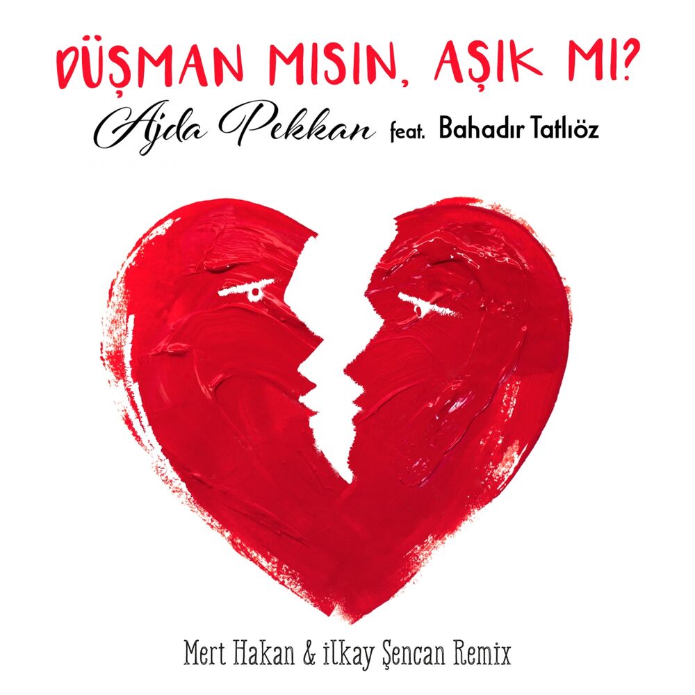 Picture of Düşman mısın Aşık mı? (Mert Hakan & İlkay Şencan Remix)