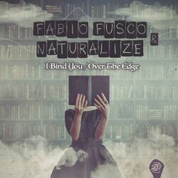 Cover of I Bind You / Over The Edge