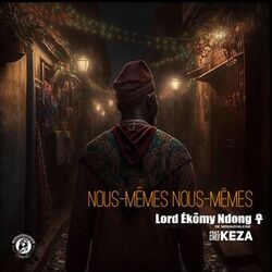 Cover of Nous-Mêmes Nous-Mêmes (feat. Chef Keza)