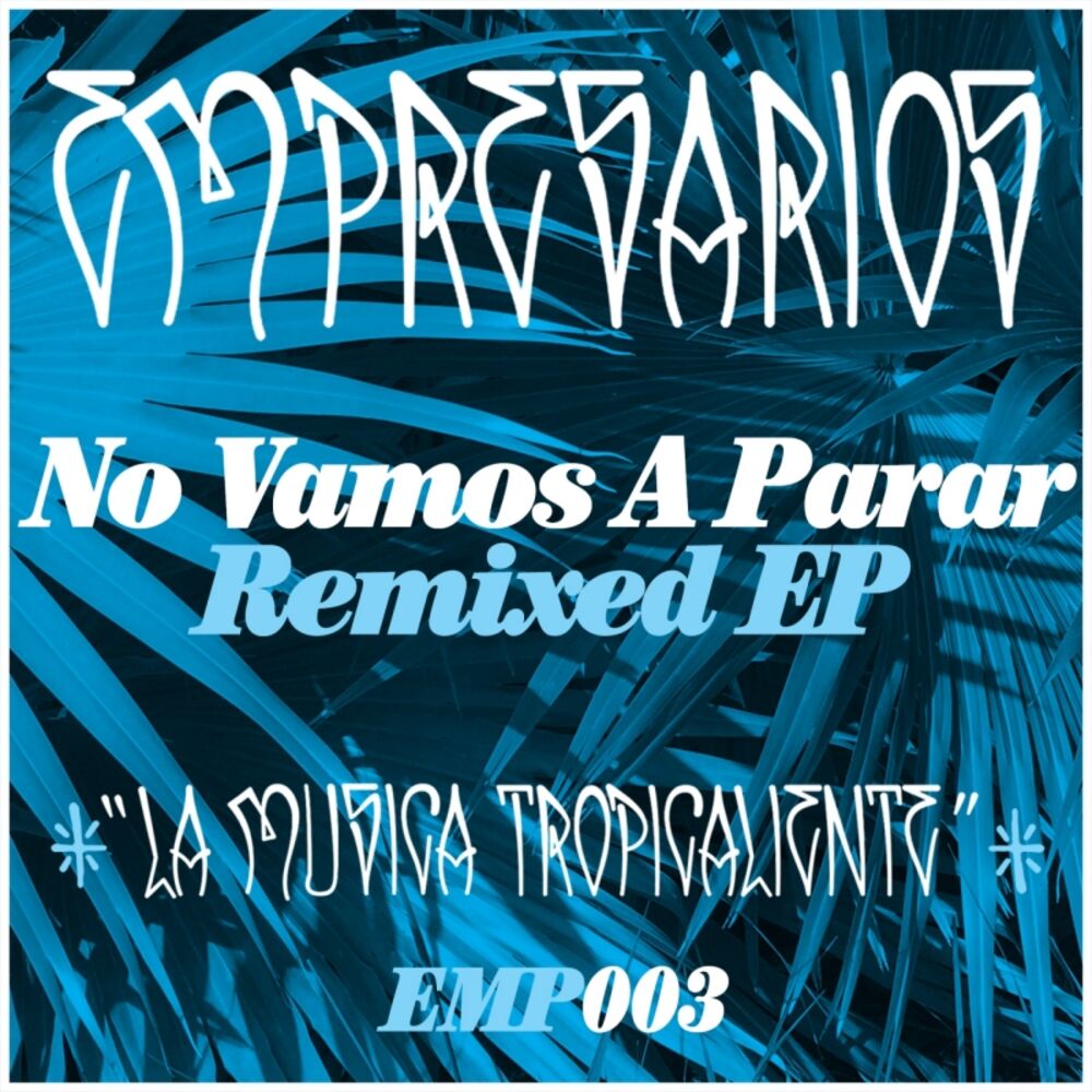 Picture of No Vamos A Parar Remixed EP