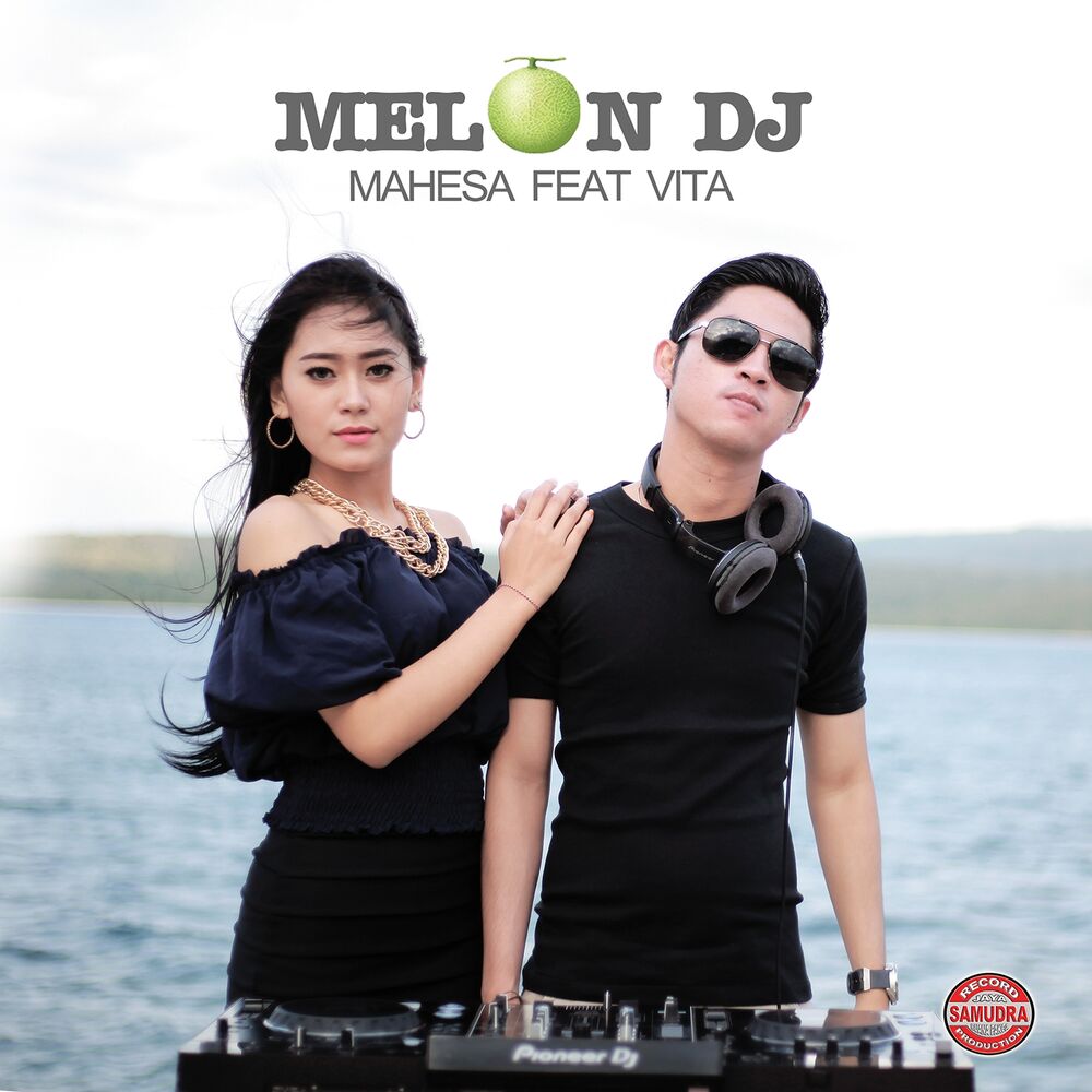Picture of Melon DJ - Mahesa Feat Vita
