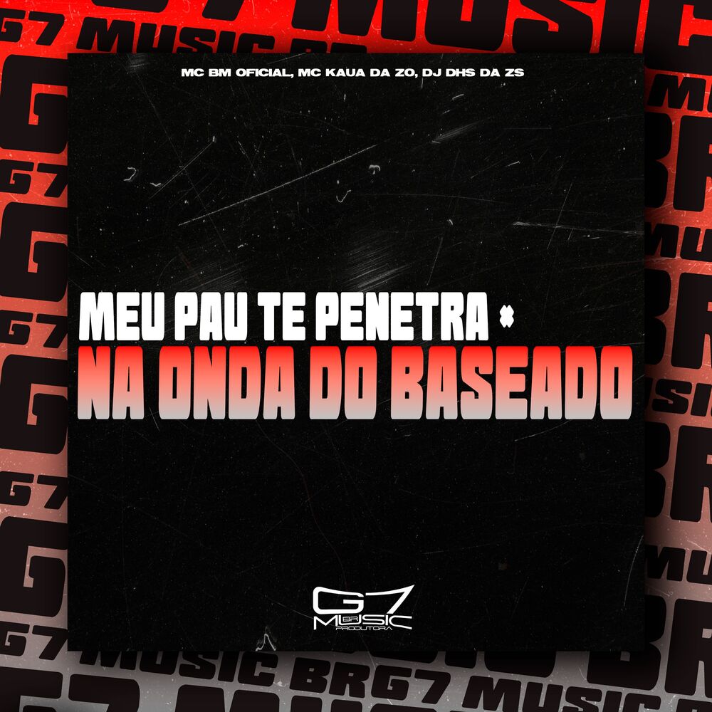 Picture of Meu Pau Te Penetra × na Onda do Baseado