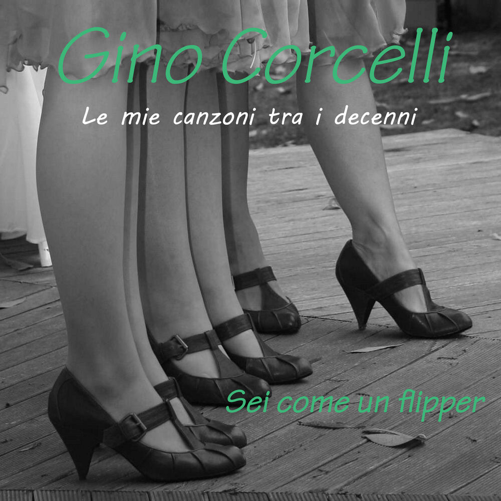 Picture of Le mie canzoni tra i decenni: Sei come un flipper - EP