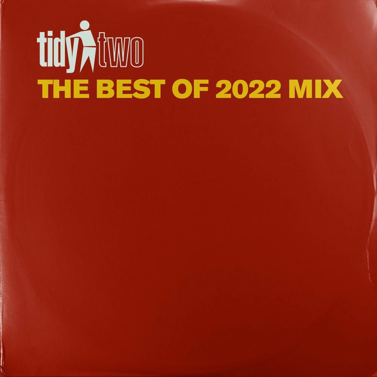 Album cover of Tidy Two - The Best Of 2022